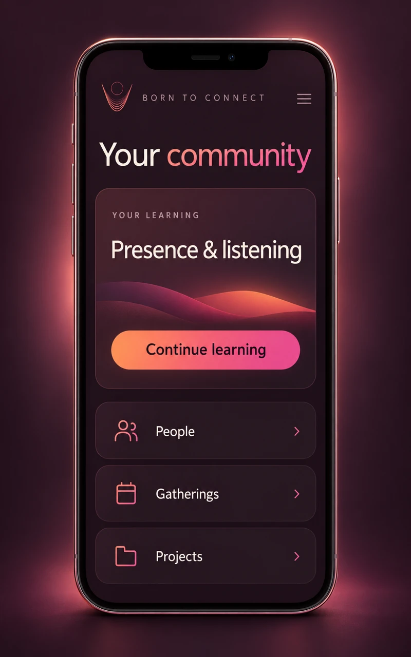 A designed preview of the Born to Connect community app